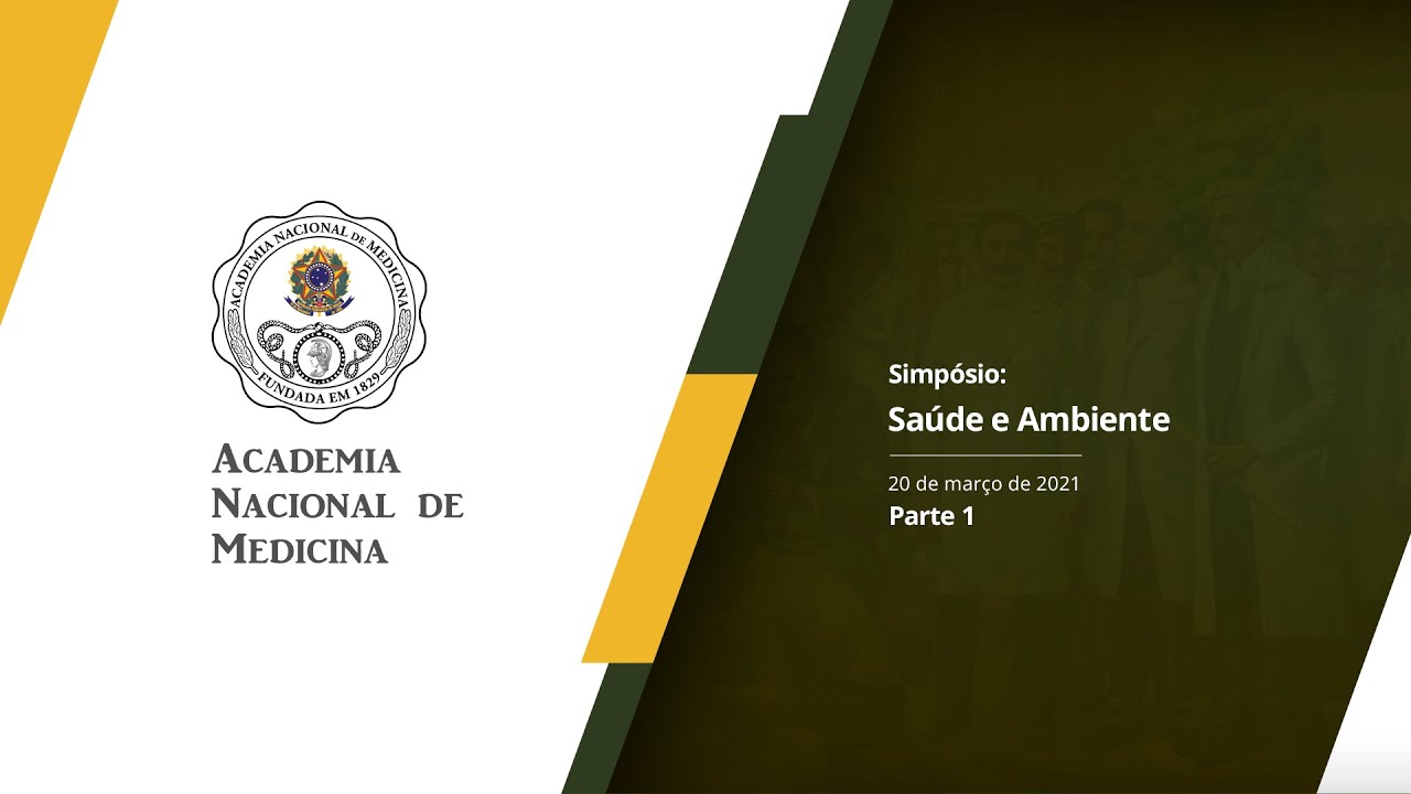 Simpósio Saúde e Ambiente – 20 de maio de 2021 [PARTE I]