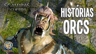 Terra-média: Sombras da Guerra - Histórias Orcs