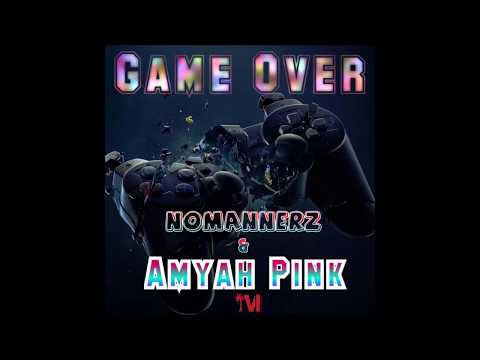NOMANNERZ x AMYAH PINK - GAME OVER [I.V.M RECORDS]