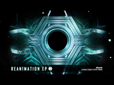 Maztek - Limber - Optiv & BTK Remix