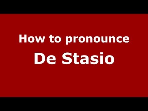 How to pronounce De Stasio (Italian/Italy) - PronounceNames.com