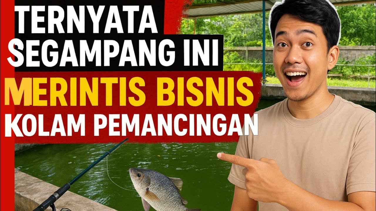 Cara Lengkap Merintis Usaha Kolam Pemancingan || Dari Nol sampai paham.!! 