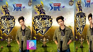 Picsart kkr photo editing 🔥|| ipl kolkata knight riders  ||  ipl 2020 picsart editing  kkr