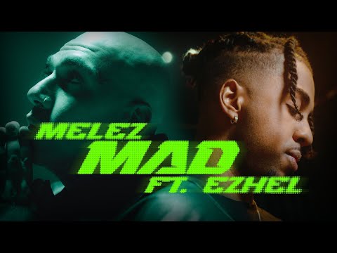 Melez feat. Ezhel - MAD (Official Video)