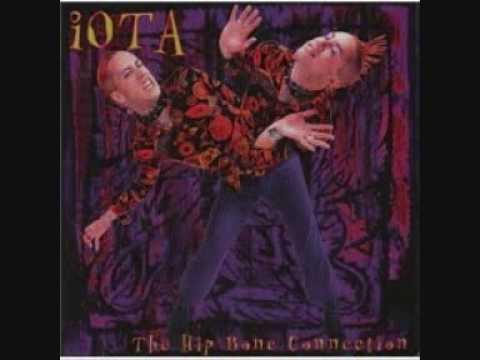 iOTA - Don't Come Back (The Hip Bone Connection)