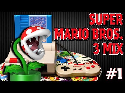 Mushroom Kingdom! | Super Mario Bros. 3 Mix {Rom Hack} #1