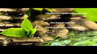 Contra Ataques de magia negra. Codigos Numéricos Sagrados