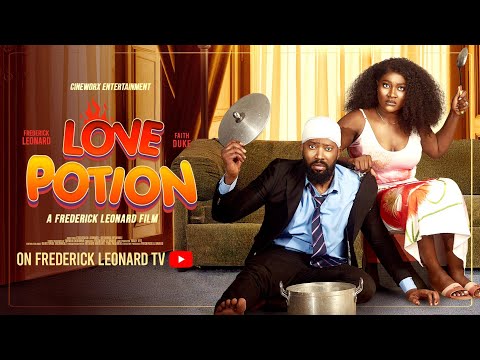 LOVE POTION -FREDERICK LEONARD, FAITH DUKE, ALUKO GOLD #trending Full Nigerian Movie 2025. #comdey 