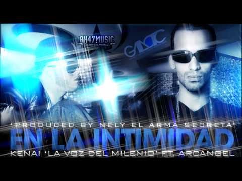 Arcangel ft. Kenai - En La Intimidad