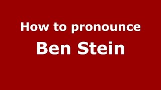 How to pronounce Ben Stein