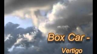 Box Car - Vertigo