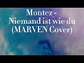 Niemand ist wie du (MARVEN Cover)