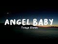 Download lagu Troye Sivan Angel Baby