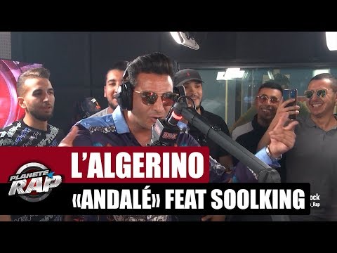 L’Algérino "Andalé" #PlanèteRap