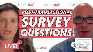 5 Survey Questions You NEED to Ask Customers After a Recent Experience | PeopleMetrics LIVE!