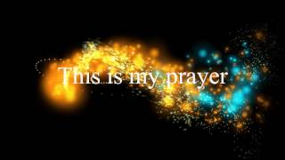 This Is My Prayer - Official Lyric Video