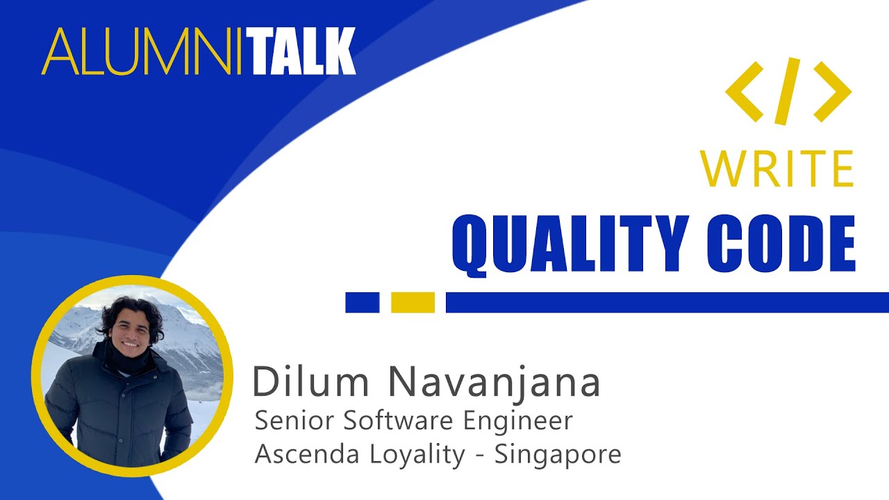 Alumni Talk 01: Write Quality Code