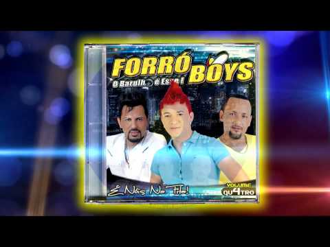 Forró Boys Vol 04 - 02 Nois Na Fita ( us on tape )