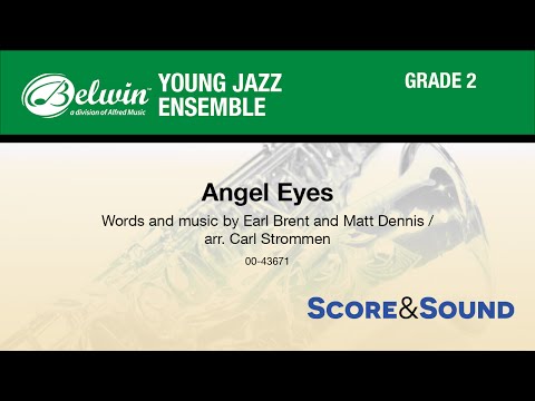Angel Eyes, arr. Carl Strommen - Score & Sound