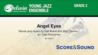 Angel Eyes, arr. Carl Strommen - Score & Sound