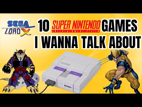 10 Super Nintendo Games I Wanna Talk About