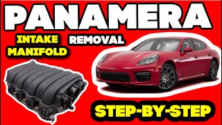 PANAMERA INTAKE MANIFOLD STEP BY STEP REMOVAL