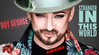 Stranger In This World, Boy George, Taboo, Karaoke