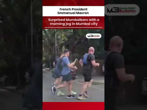 French President Emmanuel Macron Surprises Mumbaikars with Early Morning Jog