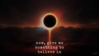 Something to Believe In | Young the Giant | Lyrics ☾☀