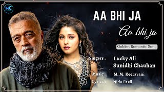 Aa Bhi Ja Aa Bhi Ja (Lyrics) - Lucky Ali, Sunidhi Chauhan | Sur | 90s Hit Love Romantic Songs