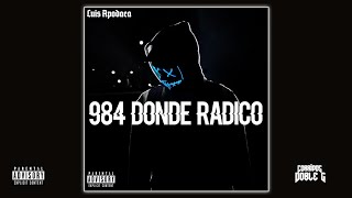 984 Donde Radico - Luis Apodaca