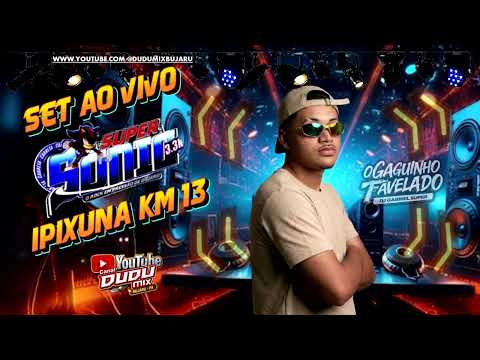 SET AO VIVO CARRETA SONIC   IPIXUNA KM 13 DJ GABRIEL SUPER