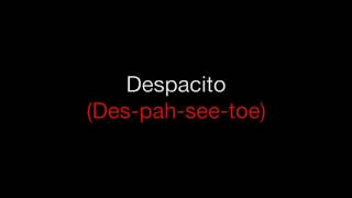 Learn Despacito | Normal Speed & How to Pronounce