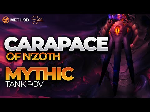 Carapace of N'Zoth Mythic Ny'alotha - Method Sco Tank POV