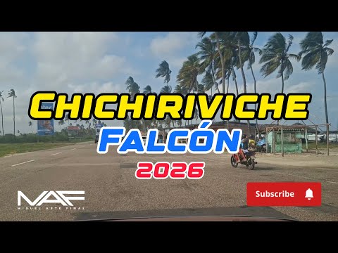 Chichiriviche Estado Falcón Enero 2026