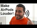 How To Make Your AirPods Louder All Models