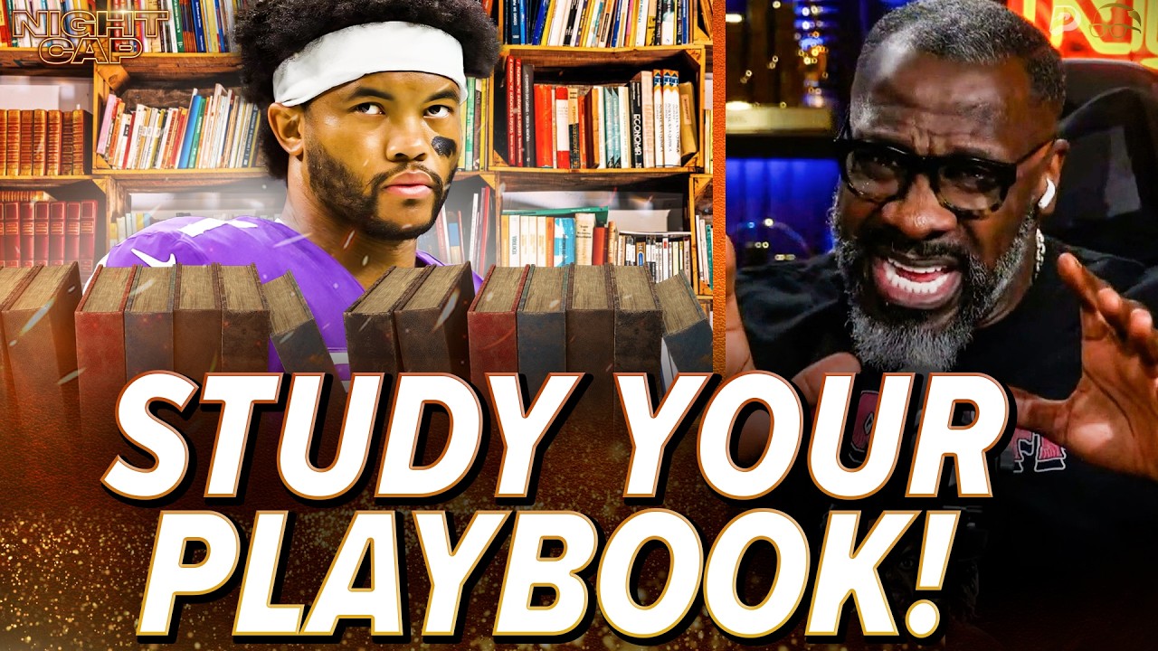 Unc QUESTIONS if Kyler Murray knows how to STUDY his playbook after hearing STRUGGLES! | Nightcap
