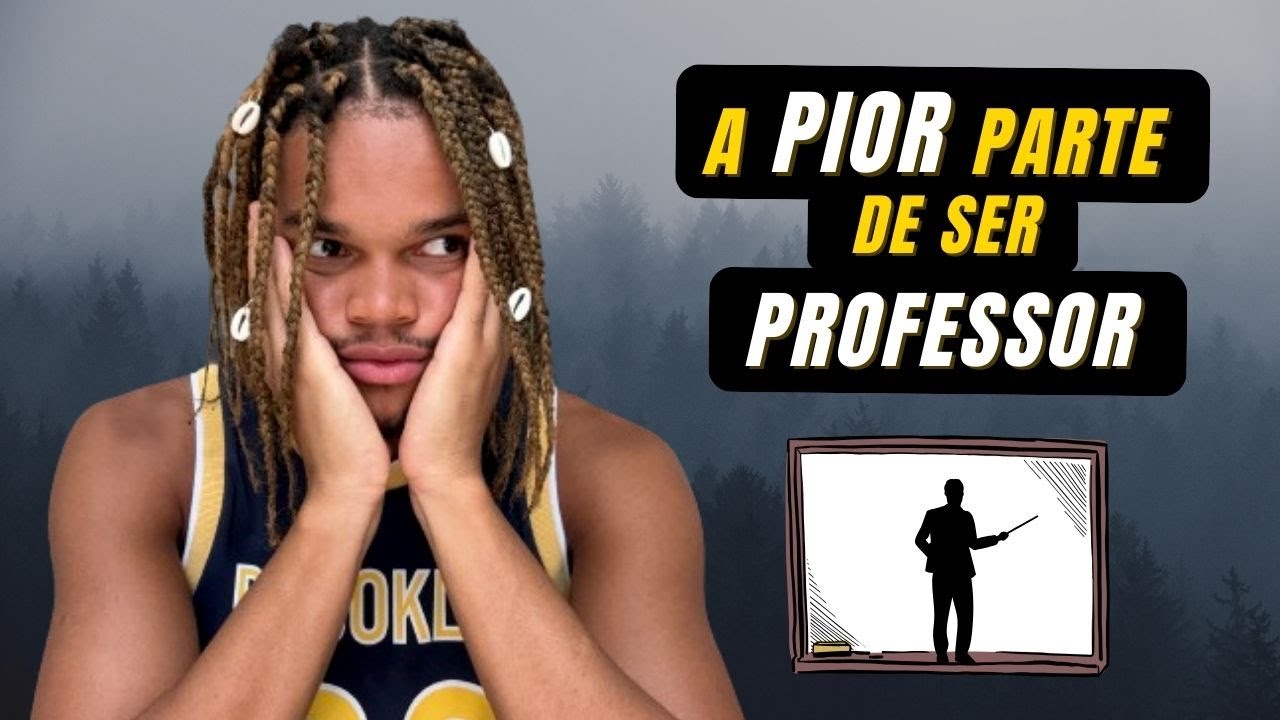 A verdade Que Ninguém Fala Sobre Ser Professor