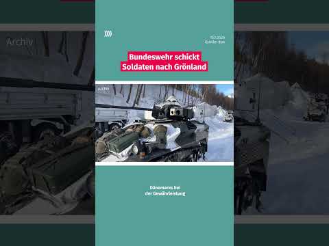 Ansage an Trump: Bundeswehr schickt Soldaten nach Grönland