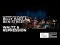 Billy Hart, Ben Street & GJC 2022 // Waltz & Repression