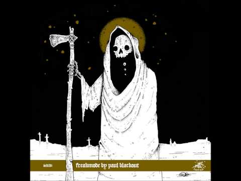 Paul Blackout-Freakmode