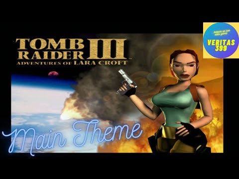 TOMB RAIDER III (1998) - MAIN THEME