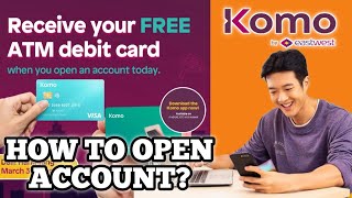 KOMO by EASTWEST BANK  FREE ATM CARD and OPEN ACCOUNT |  PAPA SEP TV