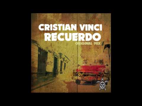 Cristian Vinci - Recuerdo (original mix) Vida records