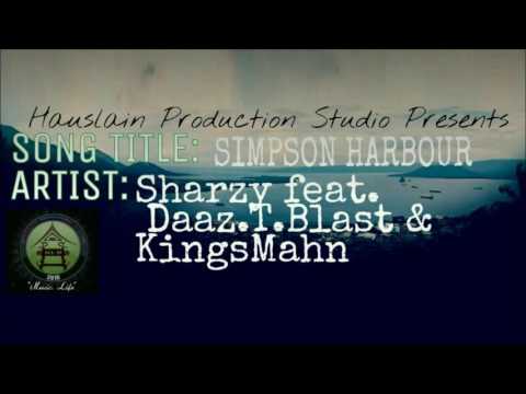 SHARZY - Simpson Harbour [ft Daaz T-Blast & KingsMahn]