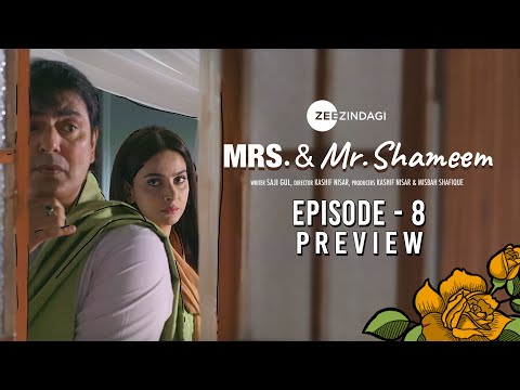 Mrs. & Mr. Shameem | Episode 8 Preview | Saba Qamar, Nauman Ijaz