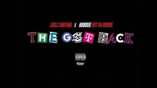 Juelz Santana X Aboogie X &#39;&#39; The Get Back &quot;