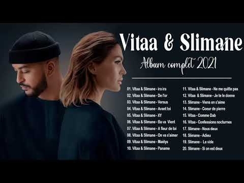 Vitaa et Slimane Album complet 2021 || Vitaa et Slimane Best Of Playlist 2021