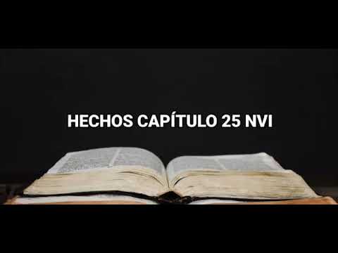 HECHOS CAPÍTULO 25 - NUEVA VERSIÓN INTERNACIONAL