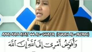 Download lagu Amalkan Ayat 44 al-Ghafir (Surah Al-Mu’min) - Ustazah Asma' Harun mp3 Download lagu Amalkan Ayat 44 al-Ghafir (Surah Al-Mu’min) - Ustazah Asma' Harun mp3
